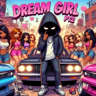 Dream Girl pt2 - Single