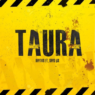Taura (feat. Skyd 6ix) - Single