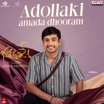 Adollaki Amada Dhooram (From "Bhale Unnade") - Single