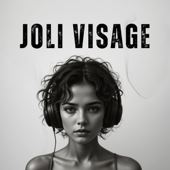 Joli Visage (Pretty Face)