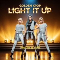Golden Kpop LIGHT IT UP (feat. Jen & Girls) - Single - armadie