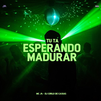Tu Tá Esperando Madurar - Single