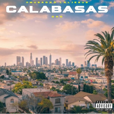 Calabasas, Pt. 2 (feat. Musagxd) - Single