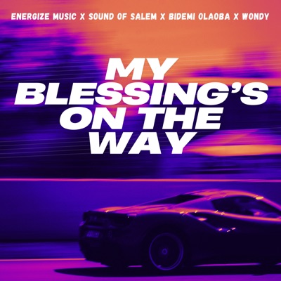 My Blessings On The Way (feat. Wondy) - Single