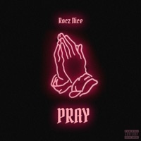 Pray - Single - Rocz Nice