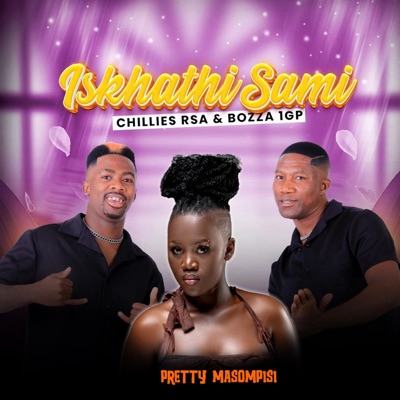 ISKHATHI SAMI (feat. Pretty Masompisi) - Single
