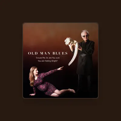 Listen to Old Man Blues, watch music videos, read bio, see tour dates & more!
