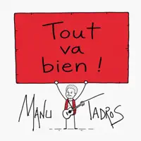 TOUT VA BIEN — Manuel Tadros