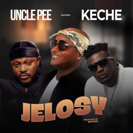 JELOSY (feat. KECHE) Uncle Pee