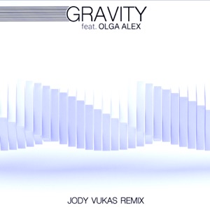 Gravity (Jody Vukas Remix) - Single