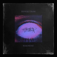 Involution / Kerosene - Single - DATURA