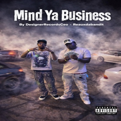 Mind Ya Business - Single