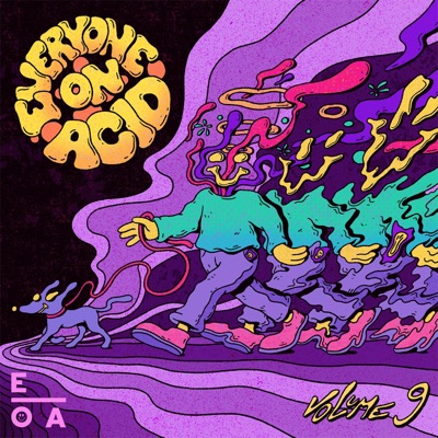 Everyone On Acid, Vol. 9