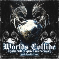 WORLDS COLLIDE - Single - SHDW.CULT