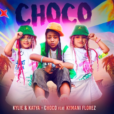 Choco (feat. Kymani Florez) - Single