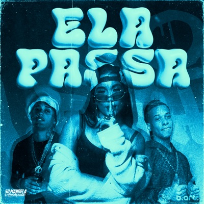 Ela Passa - Single
