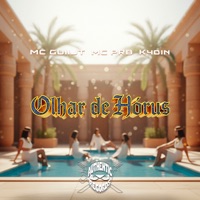 Olhar de Hórus - Single - MC GUIIJT, MC PRB & K4din