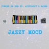 Jazzy Mood (feat. Audiology & Fader) - Single