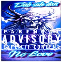 No Love - Single - Dub Side Dan