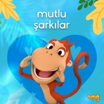 Çocuklar için Mutlu Şarkılar