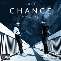 Chance - Single - Kace & Comish
