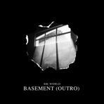 Basement (Outro) - Single