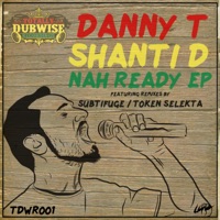 Nah Ready - EP - Danny T