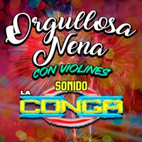 Orgullosa Nena con Violines - Single - Sonido La Conga
