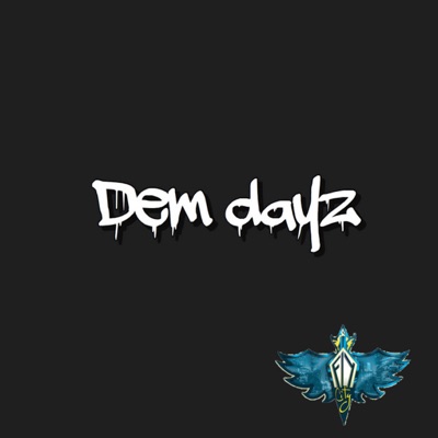 Dem Dayz - Single