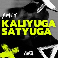 kaliyuga / Satyuga - Single - Amiy