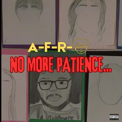 No More Patience
