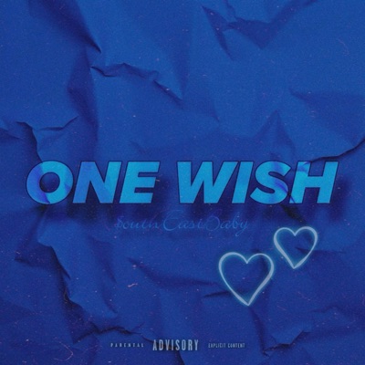 One Wish (feat. $outhEastBaby) - Single