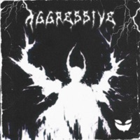 AGGRESSIVE - Single - southwestplaya & NXXTLVL