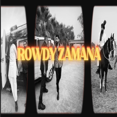 Rowdy Zamana - Single