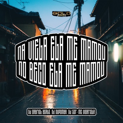 Na Viela Ela Me Mamou no Beco Ela Me Mamou - Single