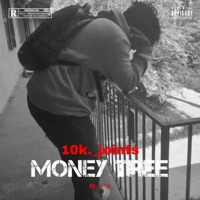 Money Tree (feat. TMax) - Single - 10k._joints