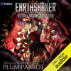 Earthshaker: A LitRPG Progression Fantasy: Victor of Tucson, Book 7 (Unabridged) - Plum Parrot