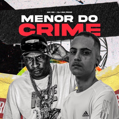 Menor do Crime (feat. DJ BM PROD) - Single