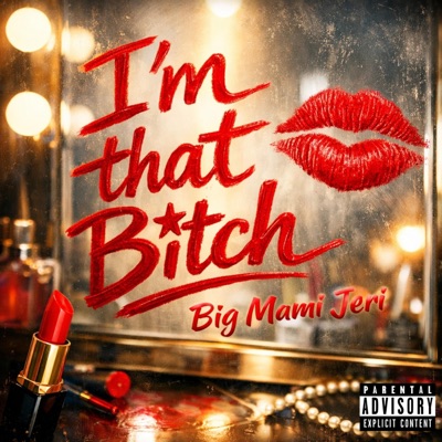 I'm that Bitch - Single