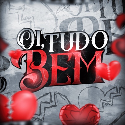 Oi, Tudo Bem (feat. DJ Silvério) - Single