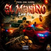 EL MARINO - Single - Lirik Dog & Lirik Dog Oficial
