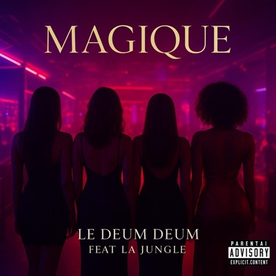 Magique (feat. La Jungle) - Single