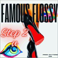 Step 2 U (Radio Edit) - Single - Famous Flossy