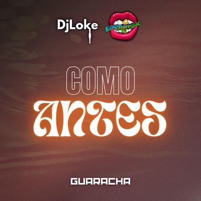 Como antes (Guaracha) - Single