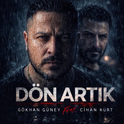 Dön Artık (feat. Cihan Kurt) - Single