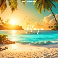 PLAYA (feat. El Gordo Wichi) - Single - WAM