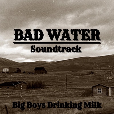 Bad Water (Soundtrack)