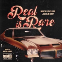 Real Is Rare (feat. Que Slim Dirty) - Single - Monsta Luther King