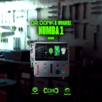 NUMBA 1 - Single - Dr Donk & Invaderz