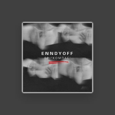 Listen to ENNDYOFF, watch music videos, read bio, see tour dates & more!